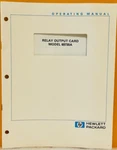 Hp Agilent 69730-90001 1982 Relay Output Card Model 69730a Operating Manual.. Fixed Price $29.99.