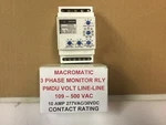 Macromatic 3 Phase Monitor Relay Pmdu Volt L-l 109-500vac 45lu85. Fixed Price $115.00.