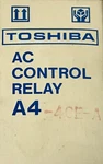 Toshiba A4 4ce A Multi Voltage A4-40e Ac600v Control Relay. Fixed Price $65.00.