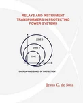 Relays And Instrument Transformers In Protecting Power Systems By Jesus C. De So. Fixed Price $35.17.